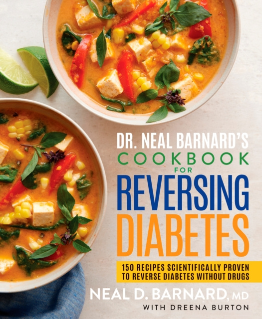 E-kniha Dr. Neal Barnard's Cookbook for Reversing Diabetes Neal Barnard