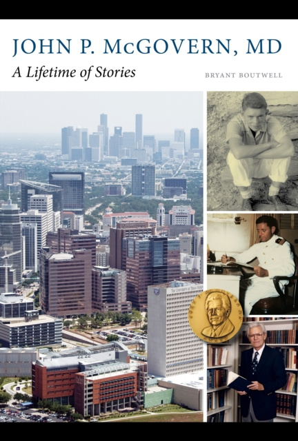 E-book John P. McGovern, MD Bryant Boutwell