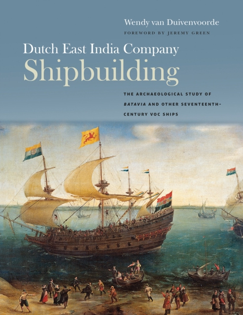 E-kniha Dutch East India Company Shipbuilding Wendy van Duivenvoorde