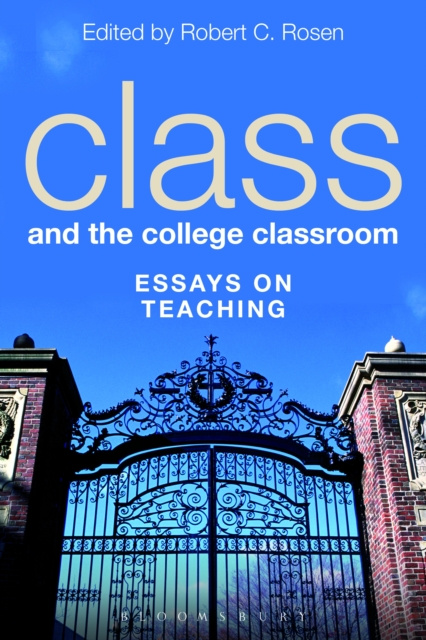 E-knjiga Class and the College Classroom Rosen Robert C. Rosen