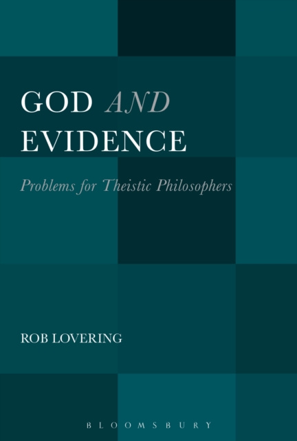 E-book God and Evidence Lovering Rob Lovering