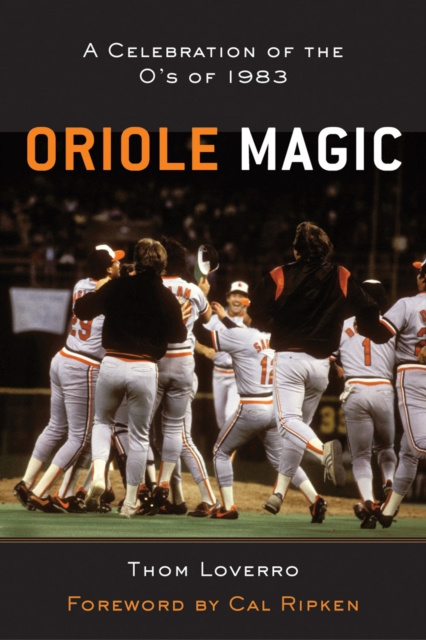 E-book Oriole Magic Thom Loverro