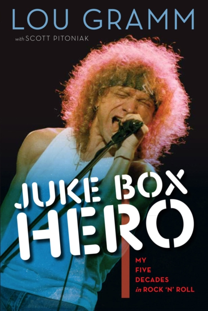 E-Book Juke Box Hero Lou Gramm