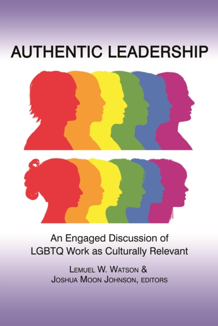 E-Book Authentic Leadership Lemuel W Watson