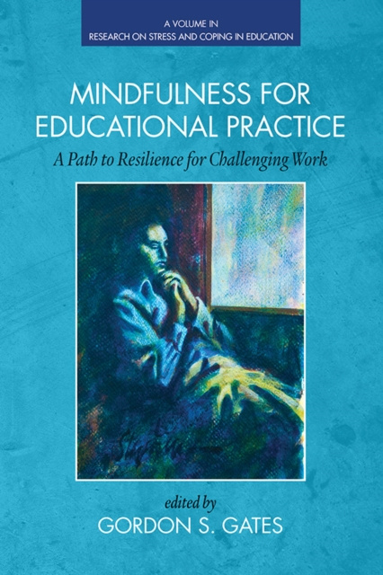 E-knjiga Mindfulness for Educational Practice Gordon S Gates