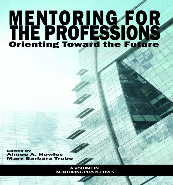 E-book Mentoring for the Professions Aimee Howley