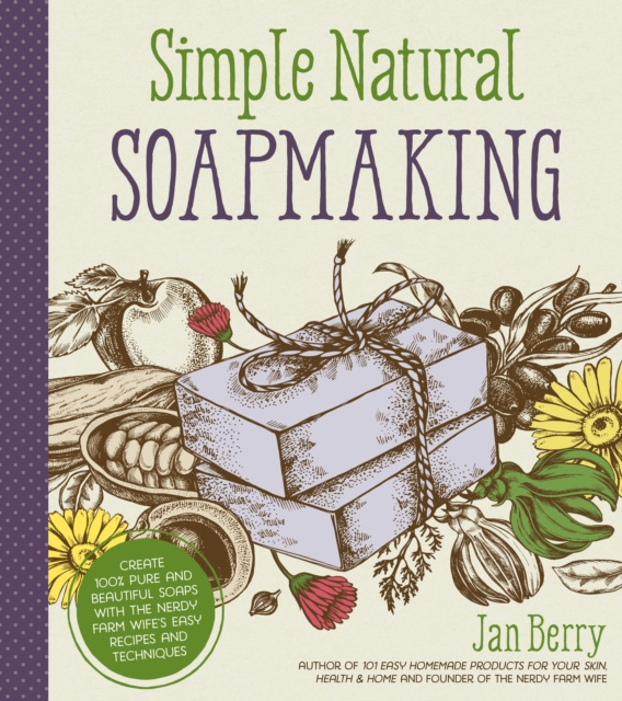 E-book Simple & Natural Soapmaking Jan Berry