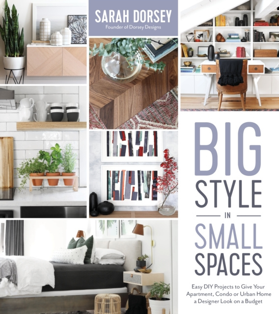 E-knjiga Big Style in Small Spaces Sarah Dorsey