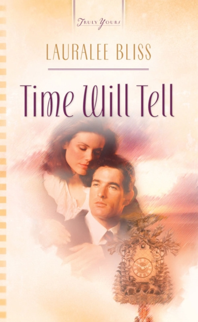 E-Book Time Will Tell Lauralee Bliss