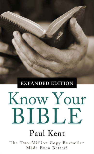 E-knjiga Know Your Bible--Expanded Edition Paul Kent
