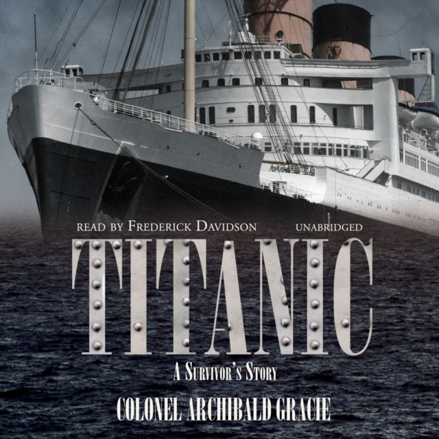 Audiokniha Titanic Archibald Gracie