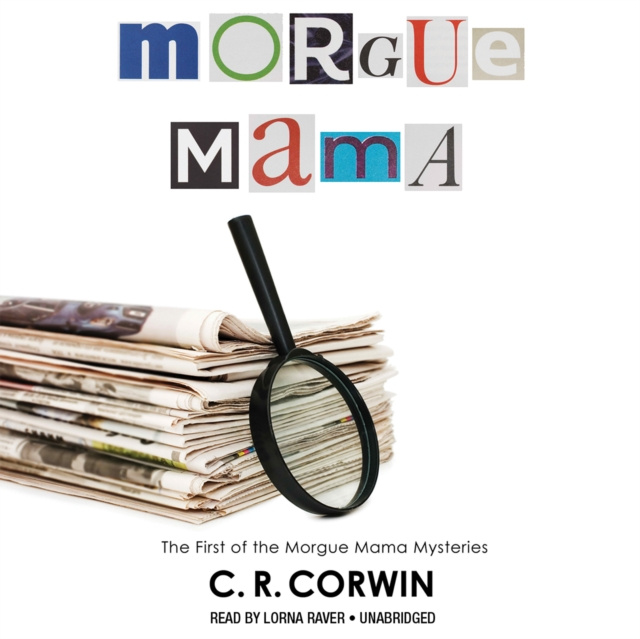 Audiobook Morgue Mama C. R. Corwin