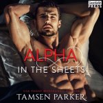 Аудиокнига Alpha in the Sheets Tamsen Parker