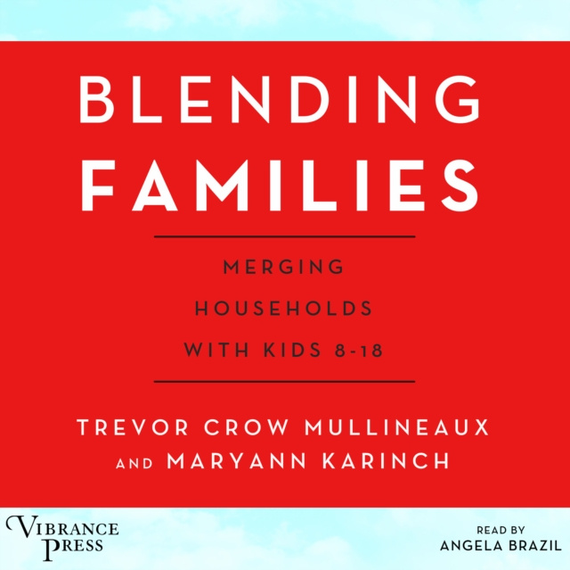 Audiokniha Blending Families Trevor Crow Mullineaux