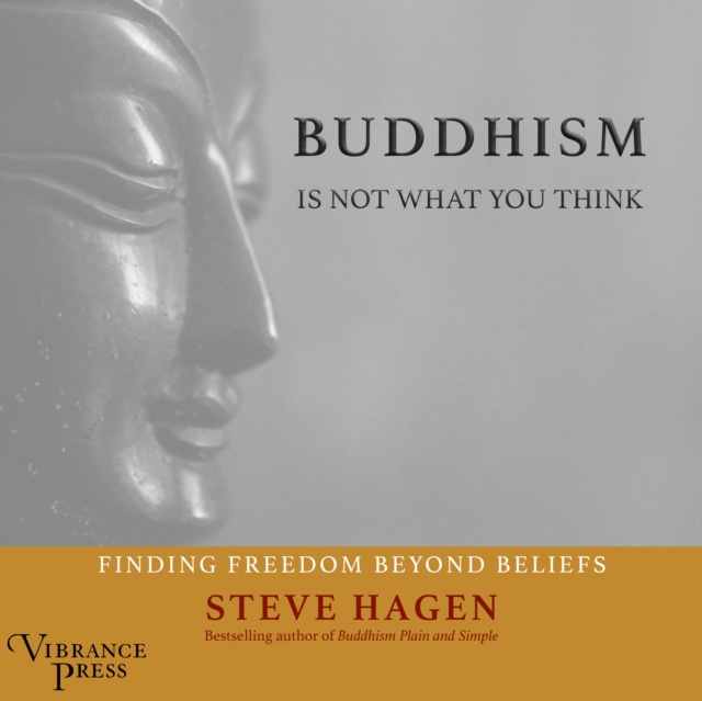 Audiokniha Buddhism Is Not What You Think Steven Hagen