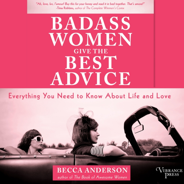 Audiokniha Badass Women Give the Best Advice Becca Anderson