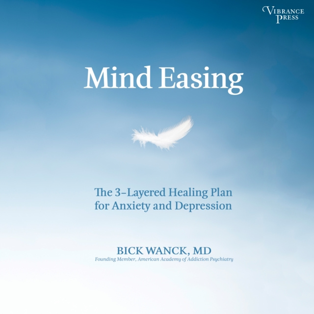 Audiobook Mind Easing Bick Wanck