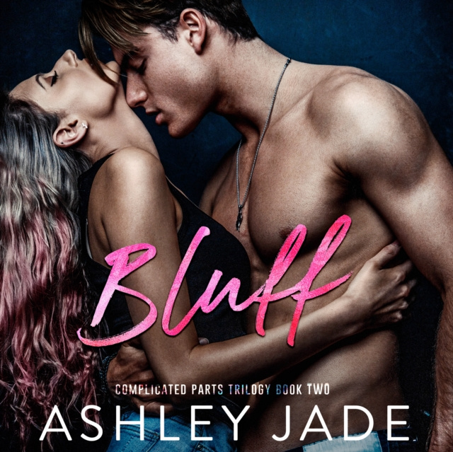 Hörbuch Bluff Ashley Jade