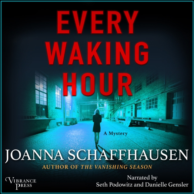 Audiobook Every Waking Hour Joanna Schaffhausen