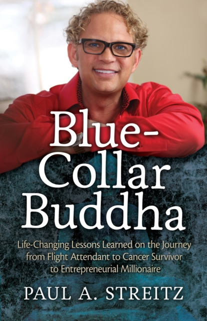 E-knjiga Blue-Collar Buddha Paul A. Streitz