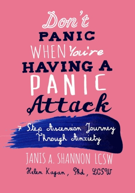 E-knjiga Don't Panic When You're Having A Panic Attack LCSW Janis A. Shannon