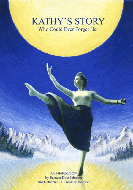 E-knjiga Kathy's Story Earnest Dale Johnson