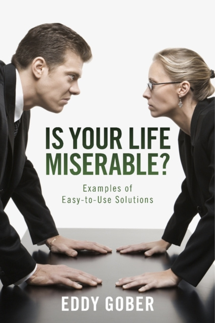 E-knjiga Is Your Life Miserable? Eddy Gober