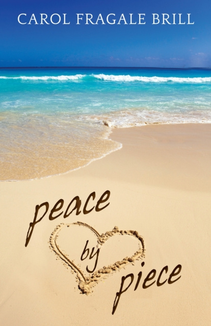 E-knjiga Peace by Piece Carol Fragale Brill