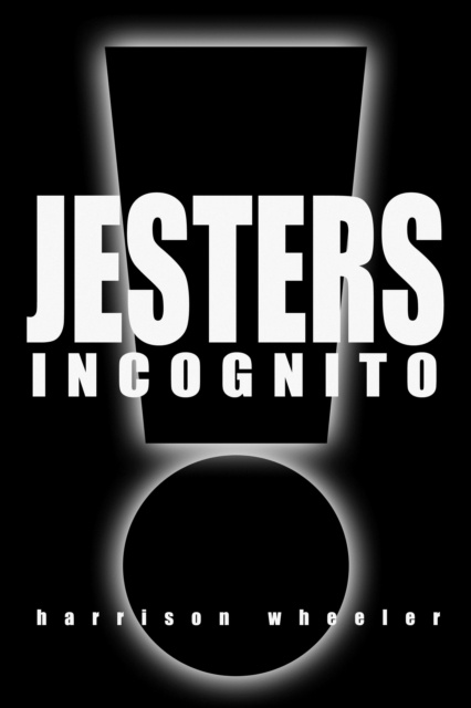 E-knjiga Jesters Incognito Harrison Wheeler
