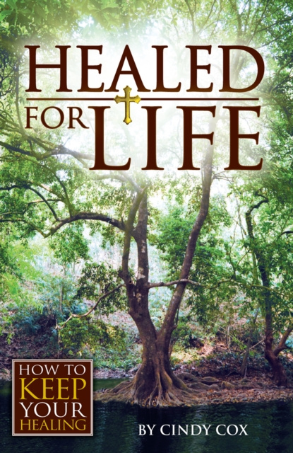 E-knjiga Healed for Life Cindy Cox