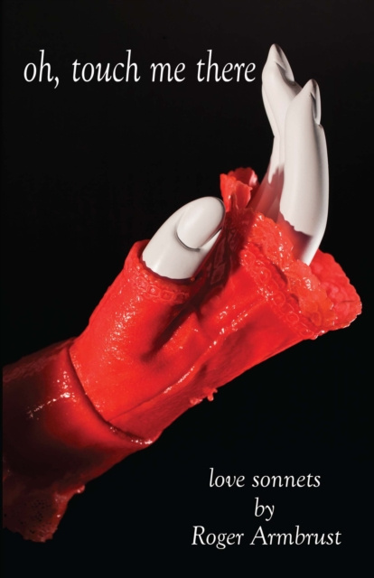 E-book Oh, Touch Me There Armbrust Roger Armbrust