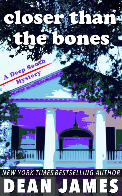 E-knjiga Closer than the Bones Dean James