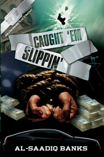 E-Book Caught 'em Slippin' Al-Saadiq Banks