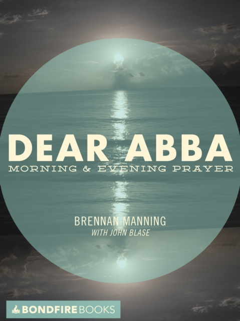 E-knjiga Dear Abba Brennan Manning