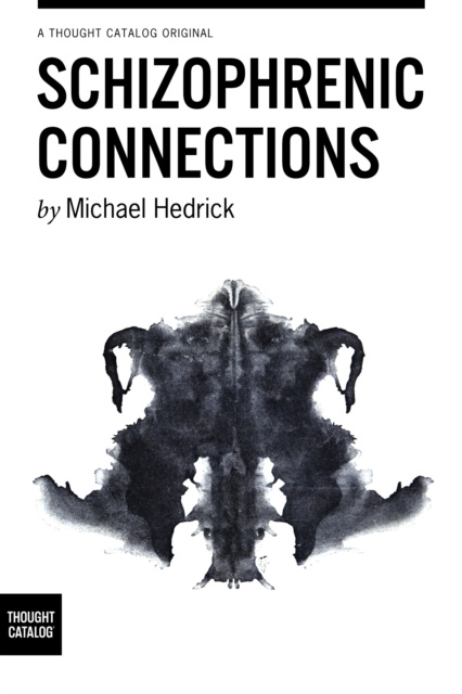 E-knjiga Schizophrenic Connections Michael Hedrick