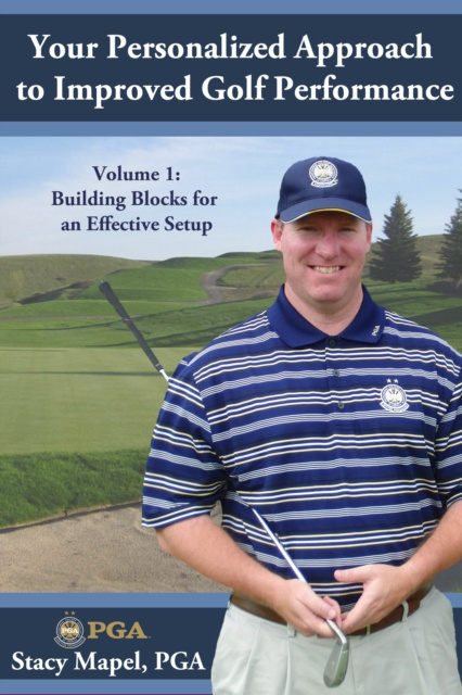 E-knjiga Your Personalized Approach to Improved Golf Performance Stacy Mapel