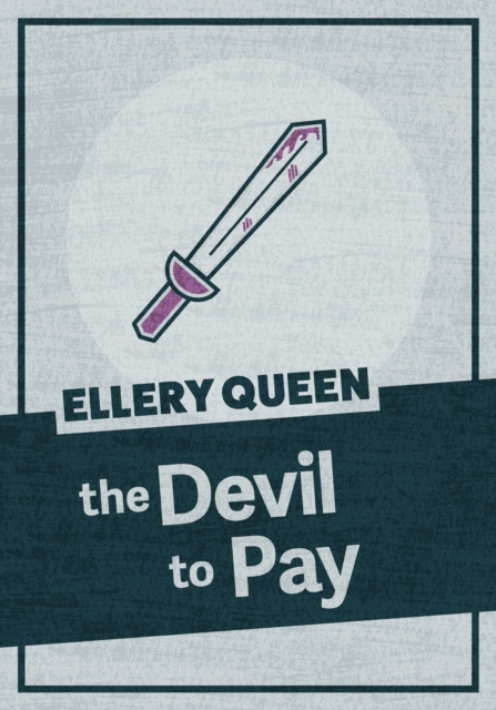 E-knjiga Devil to Pay Ellery Queen