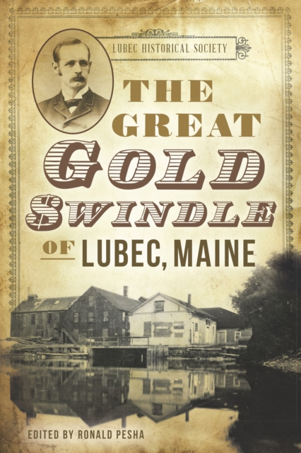 E-knjiga Great Gold Swindle of Lubec, Maine Ronald Pesha