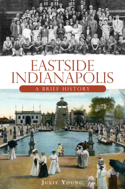 E-knjiga Eastside Indianapolis Julie Young