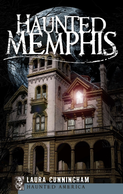 E-book Haunted Memphis Laura Cunningham
