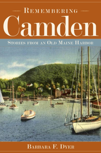 E-knjiga Remembering Camden Barbara F. Dyer