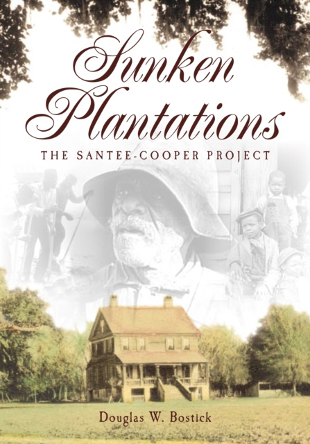 E-Book Sunken Plantations Douglas W. Bostick