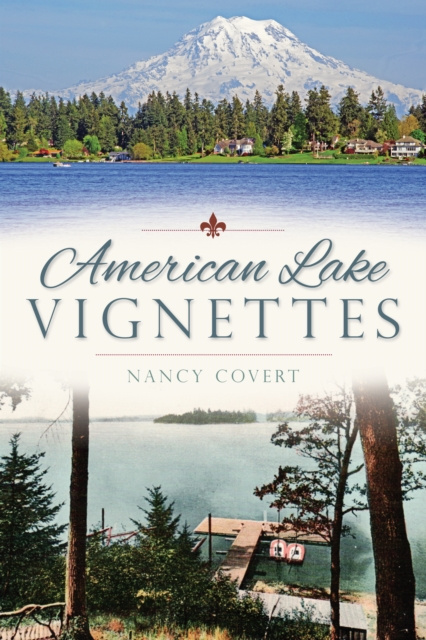 E-book American Lake Vignettes Nancy Covert