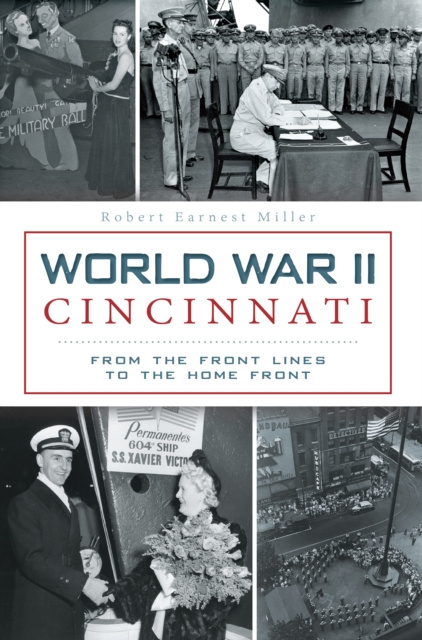 E-book World War II Cincinnati Robert Earnest Miller