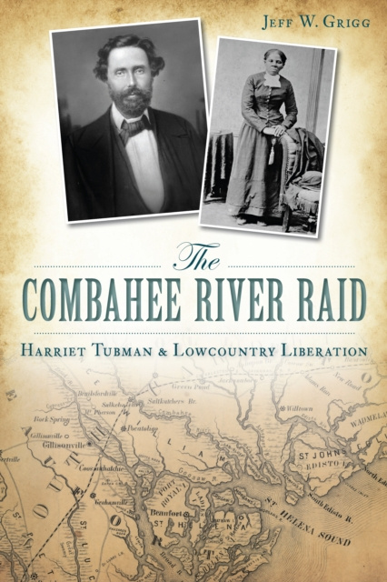 E-knjiga Combahee River Raid Jeff W. Grigg