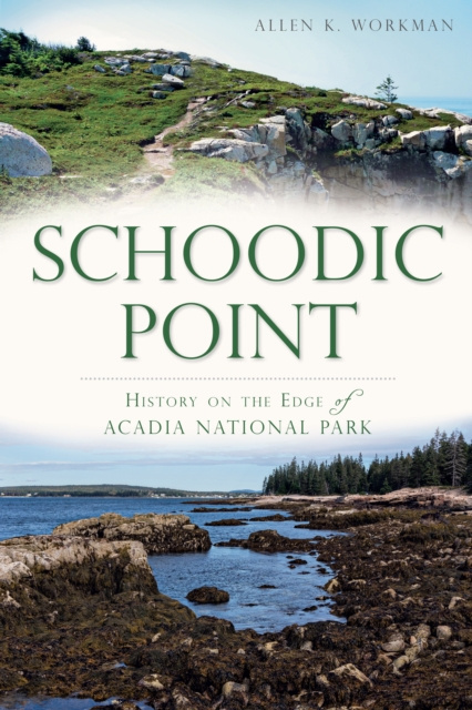 E-Book Schoodic Point Allen K. Workman