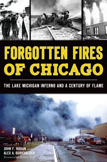 E-knjiga Forgotten Fires of Chicago John F. Hogan