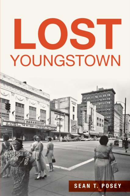 E-knjiga Lost Youngstown Sean T. Posey