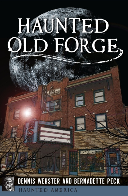 E-book Haunted Old Forge Dennis Webster