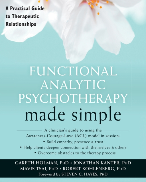 E-kniha Functional Analytic Psychotherapy Made Simple Gareth Holman